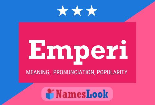 Emperi Name Poster