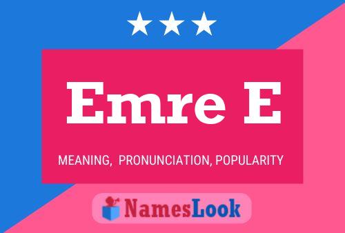 Emre E Name Poster