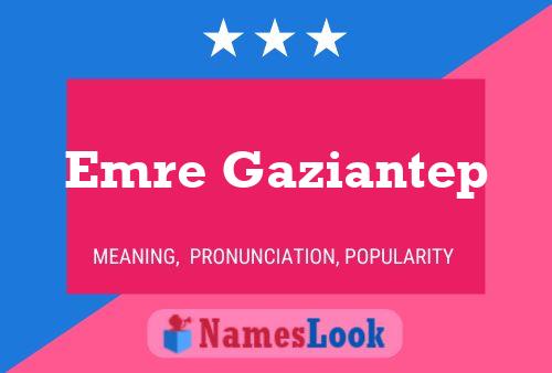 Emre Gaziantep Name Poster