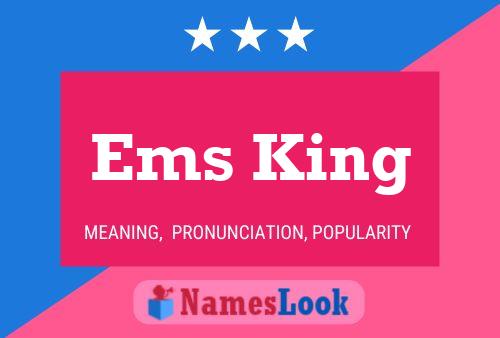 Ems King Name Poster