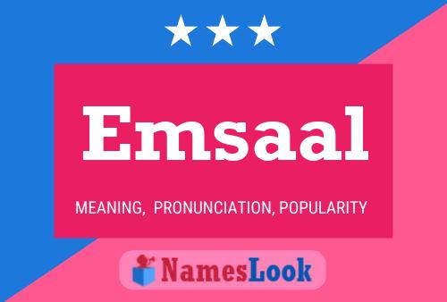 Emsaal Name Poster