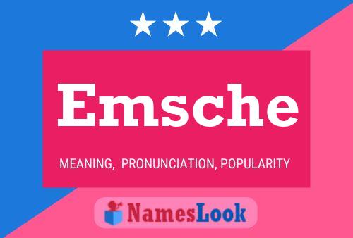 Emsche Name Poster