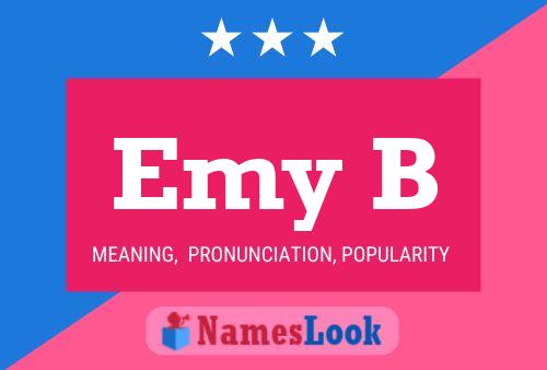 Emy B Name Poster