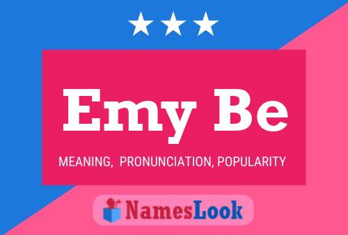 Emy Be Name Poster