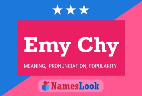 Emy Chy Name Poster