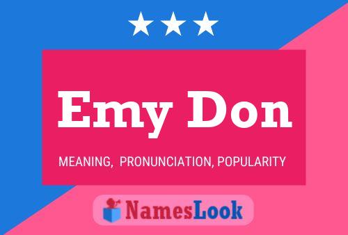 Emy Don Name Poster