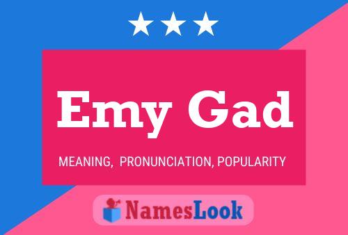 Emy Gad Name Poster