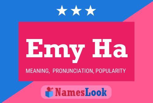 Emy Ha Name Poster