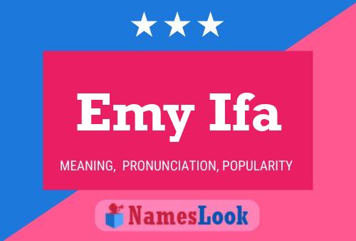 Emy Ifa Name Poster