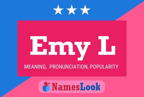 Emy L Name Poster