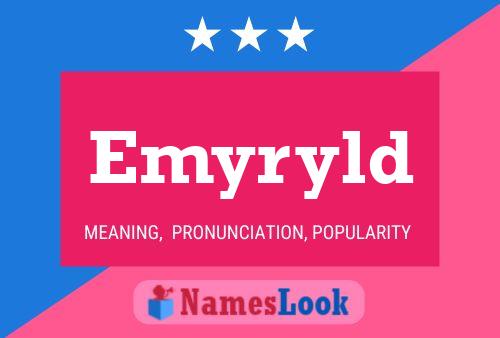 Emyryld Name Poster