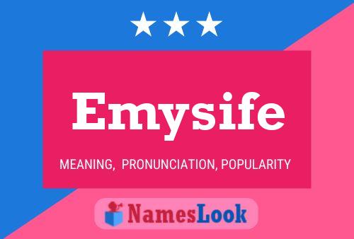 Emysife Name Poster