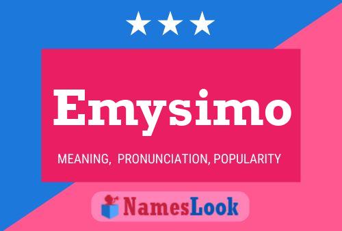 Emysimo Name Poster