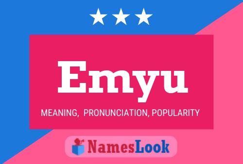 Emyu Name Poster