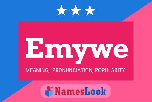 Emywe Name Poster