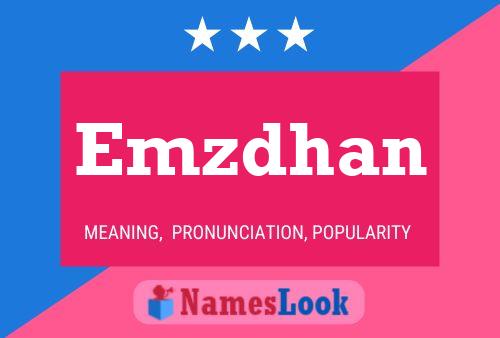 Emzdhan Name Poster