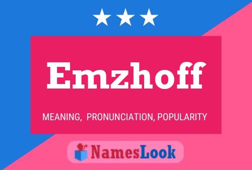 Emzhoff Name Poster