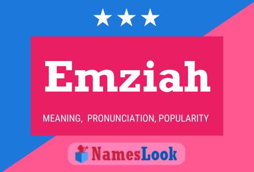 Emziah Name Poster