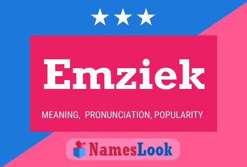 Emziek Name Poster