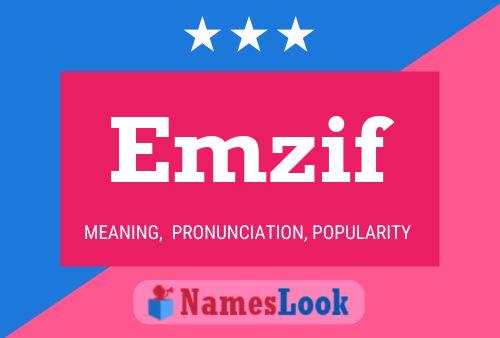 Emzif Name Poster