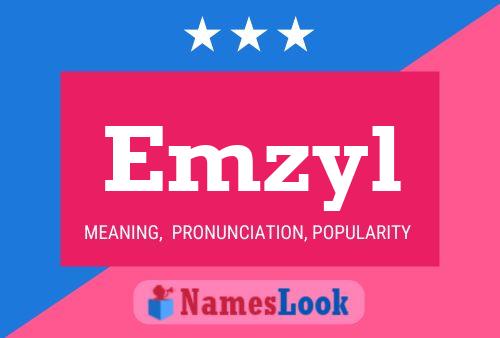 Emzyl Name Poster