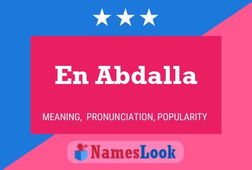 En Abdalla Name Poster