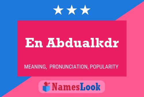 En Abdualkdr Name Poster