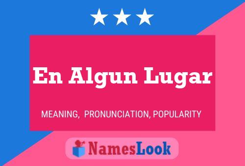 En Algun Lugar Name Poster