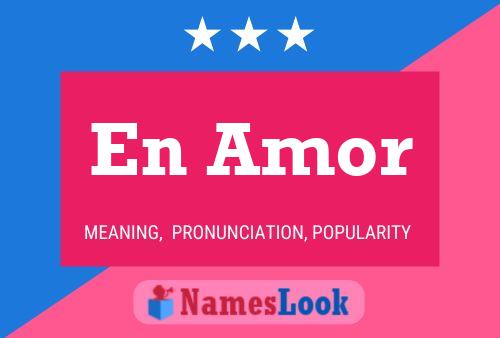 En Amor Name Poster