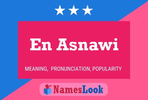 En Asnawi Name Poster