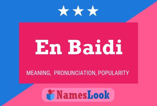 En Baidi Name Poster