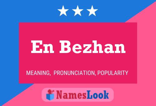 En Bezhan Name Poster