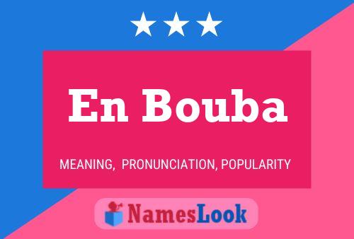 En Bouba Name Poster