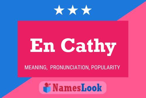 En Cathy Name Poster