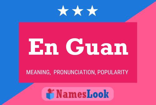 En Guan Name Poster