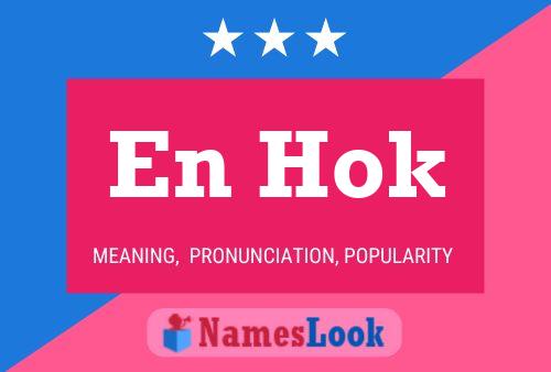 En Hok Name Poster