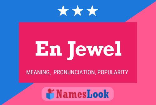 En Jewel Name Poster