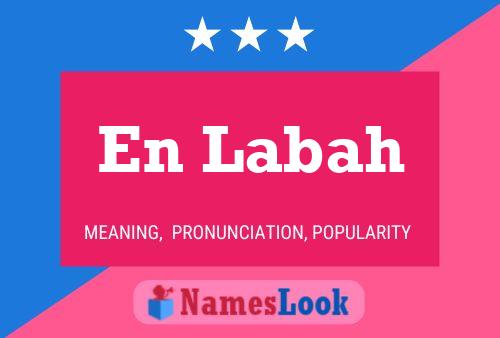 En Labah Name Poster