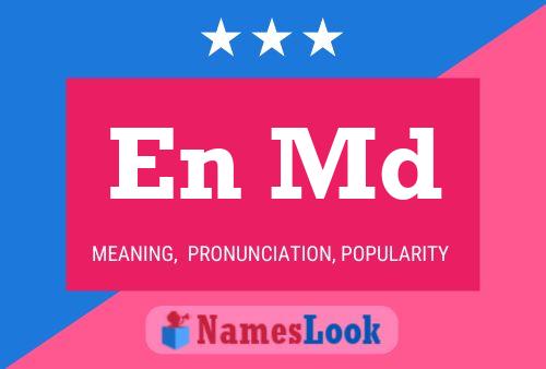 En Md Name Poster