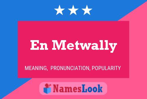 En Metwally Name Poster