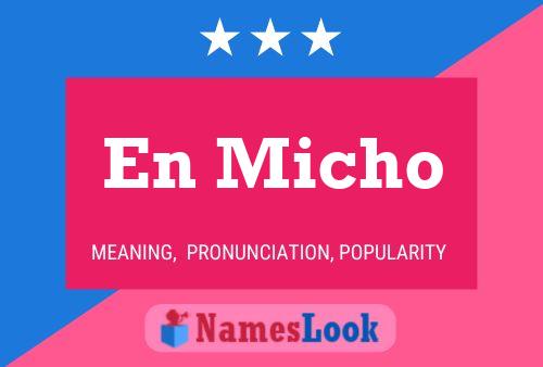 En Micho Name Poster