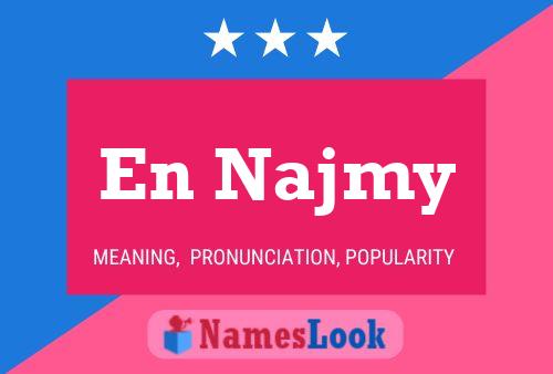 En Najmy Name Poster