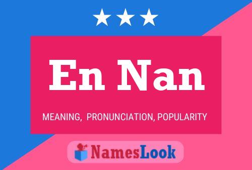 En Nan Name Poster