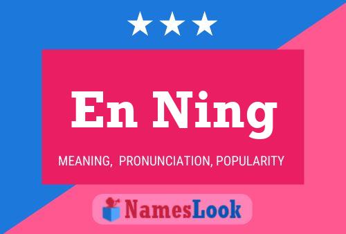 En Ning Name Poster