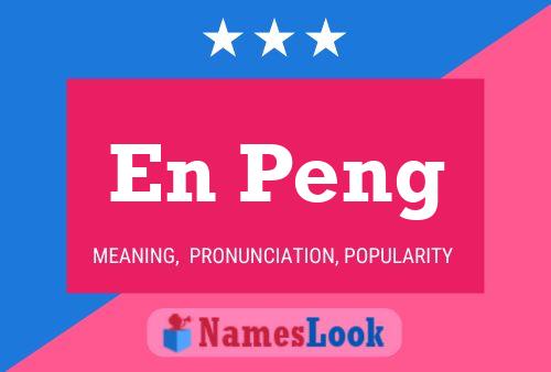 En Peng Name Poster