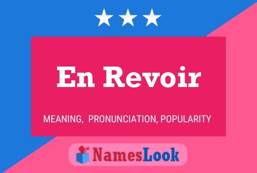 En Revoir Name Poster