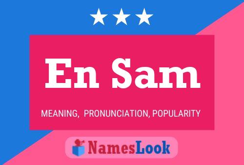 En Sam Name Poster