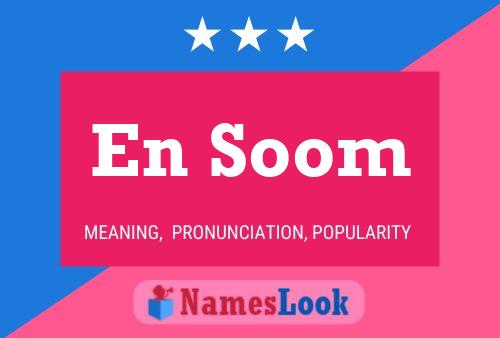 En Soom Name Poster