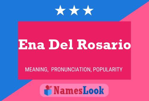 Ena Del Rosario Name Poster