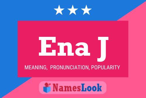 Ena J Name Poster